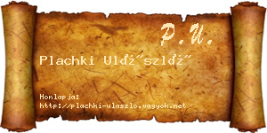 Plachki Ulászló névjegykártya